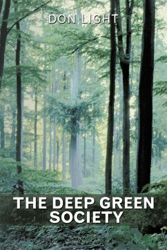 The Deep Green Society
