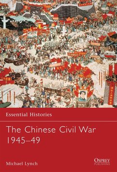 The Chinese Civil War 1945-49 - Lynch, Michael