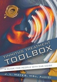 Tinnitus Treatment Toolbox - J. L. Mayes, L. Mayes; Mayes, J. L.