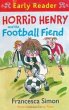 Horrid Henry Early Reader: Horrid Henry... - Bild 1