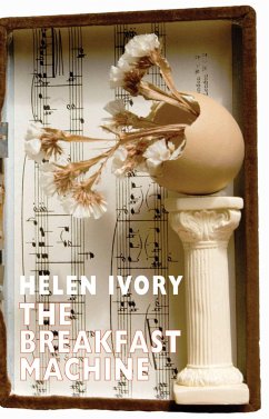 The Breakfast Machine - Ivory, Helen