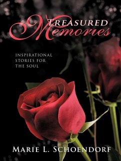 Treasured Memories - Marie L. Schoendorf, L. Schoendorf