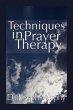 Techniques in Prayer Therapy - Bild 1