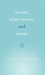 Lovers, Other Stories, and Words - Bild 1