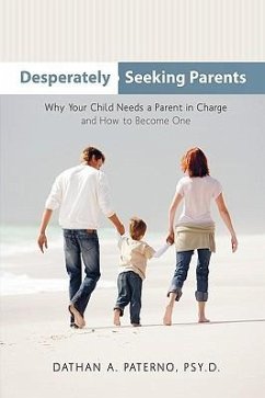 Desperately Seeking Parents - Paterno, Dathan A.