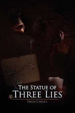 The Statue of Three Lies - Cargill, David