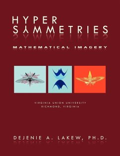 Hyper Symmetries - Lakew, Ph. D. Dejenie A.