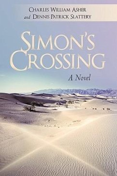 Simon's Crossing - Asher, Charles William; Slattery, Dennis Patrick