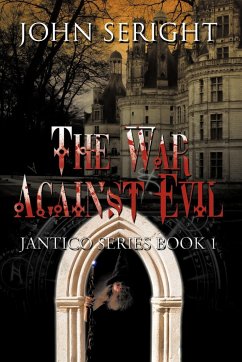 The War Against Evil - Seright, John