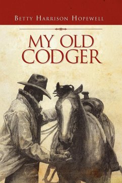 My Old Codger - Hopewell, Betty Harrison