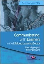 Communicating with Learners in the Lifelong Learning Sector - Appleyard, Keith; Appleyard, Nancy
