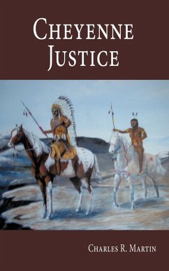 Cheyenne Justice - Martin, Charles R.