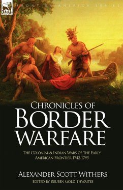 Chronicles of Border Warfare - Withers, Alexander Scott