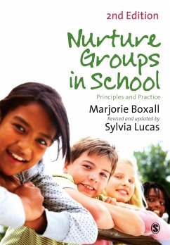 Nurture Groups in Schools - Boxall, Marjorie;Lucas, Sylvia