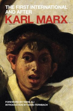 The First International and After - Marx, Karl