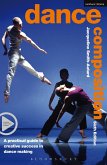 Dance Composition: A Practical Guide to Creative Success in Dance Making [With DVD]