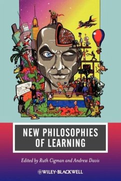 New Philosophies of Learning