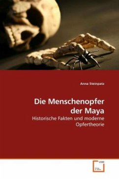 Die Menschenopfer der Maya - Steinpatz, Anna