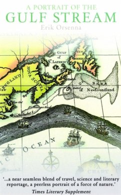 Portrait of the Gulf Stream: In Praise of Currents - Orsenna, Erik