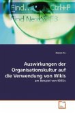 Auswirkungen der Organisationskultur auf die Verwendung von Wikis