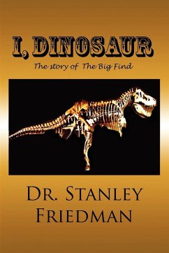 I, Dinosaur - Friedman, Stanley