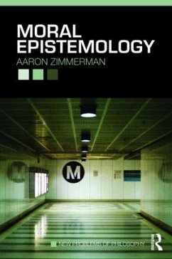 Moral Epistemology - Zimmerman, Aaron