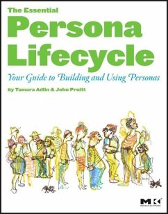 The Essential Persona Lifecycle - Adlin, Tamara;Pruitt, John