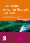 Riechstoffe, zwischen Gestank und Duft