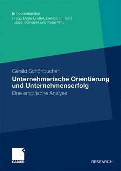 Unternehmerische Orientierung und Unternehmenserfolg - Schönbucher, Gerald