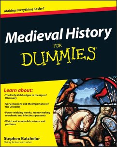 Medieval History for Dummies - Batchelor, Stephen