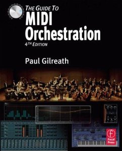 The Guide to MIDI Orchestration 4e - Gilreath, Paul