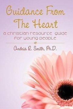 Guidance from the Heart - Andria R. Smith, Ph. D.
