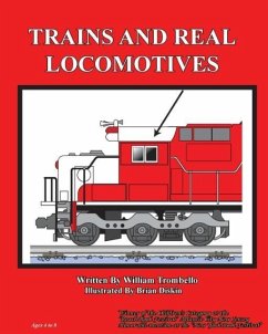 Trains and Real Locomotives - Trombello, William