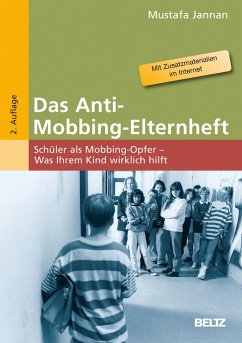 Das Anti-Mobbing-Elternheft - Jannan, Mustafa