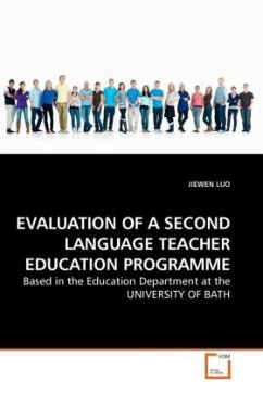 EVALUATION OF A SECOND LANGUAGE TEACHER EDUCATION PROGRAMME - LUO, JIEWEN