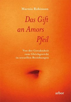 Das Gift an Amors Pfeil - Robinson, Marnia