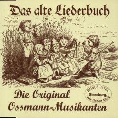 Das Alte Liederbuch Das Alte Liederbuch