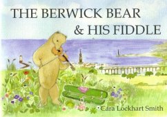 The Berwick Bear and His Fiddle - Lockhart Smith, Cara