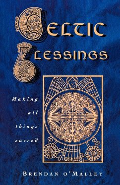 Celtic Blessings - O'Malley, Brendan