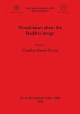 Miscellanies about the Buddha Image