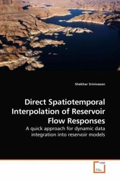 Direct Spatiotemporal Interpolation of Reservoir Flow Responses - Srinivasan, Shekhar