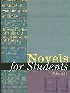 Novels for Students: Presenting Analysis, Context and Criticism on Commonly Studied Novels