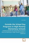 Outside the School Day Programs in High Poverty Elementary Schools