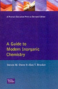 Guide to Modern Inorganic Chemistry - Owen, Steven M.; Brooker, Alan T.