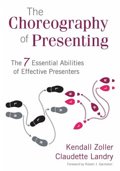 The Choreography of Presenting - Zoller, Kendall V.; Landry, Claudette