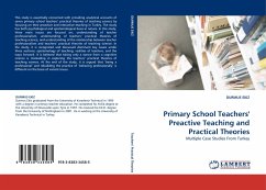 Primary School Teachers'' Preactive Teaching and Practical Theories