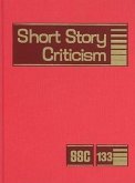 Short Story Criticism: Excerpts from Criticism of the Works of Short Fiction Writers