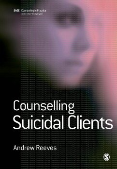 Counselling Suicidal Clients - Reeves, Andrew