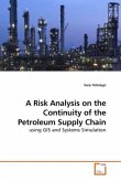A Risk Analysis on the Continuity of the Petroleum Supply Chain
