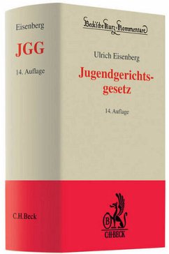 Jugendgerichtsgesetz. 14 Auflage. Beckshe kurz Kommentare, Band 48. - Eisenberg, Ulrich